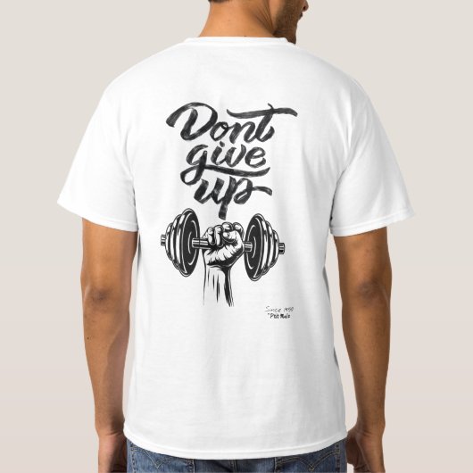 T-shirt Don’t Give up  (Dos)