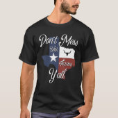 T-shirt Don t Mess With a Texan Distressed Texas (Devant)