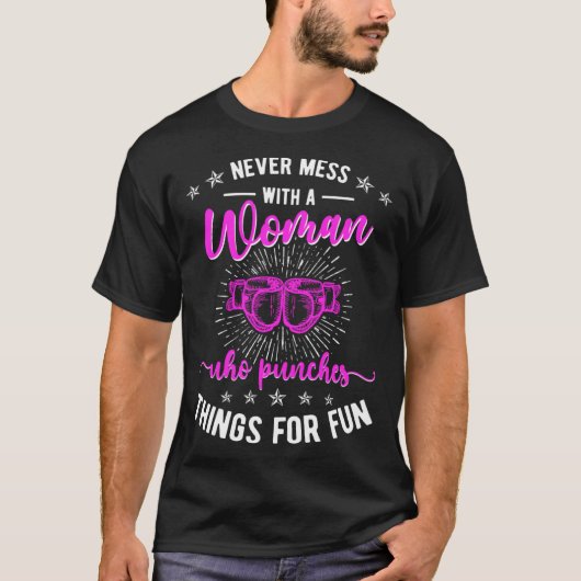 T-shirt Don t Mess With A Woman Kickboxing Kickboxer (Devant)