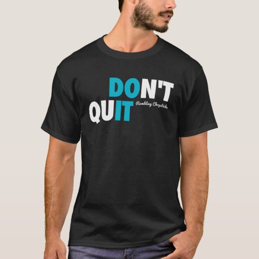 T-shirt Don t Quit RC 2021 (Devant)