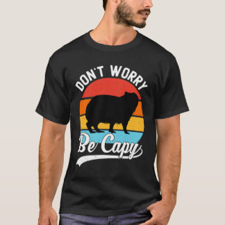 T-shirt Don’t Worry Be Capy – Funny Retro Capybara Design