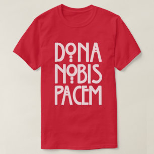 T-shirt Dona Nobis Pacem
