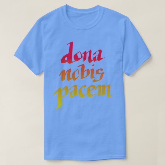 T-shirt Dona Nobis Pacem Prière de Paix Main Lettrée Rouge (Design devant)