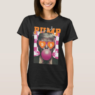 T-shirt Donald Pump Bitcoin drôle Trump Pink Gum 2024 Cryp