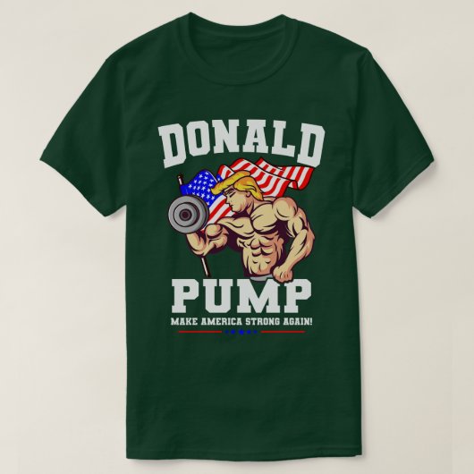 T-shirt Donald Pump renforce à nouveau les États-Unis (Design devant)