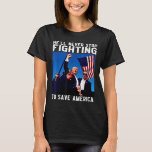 T-shirt Donald Trump 2024 En Enfer N'Arrête Jamais De Se B