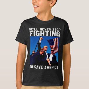 T-shirt Donald Trump 2025 Il n'arrêtera jamais de se battr