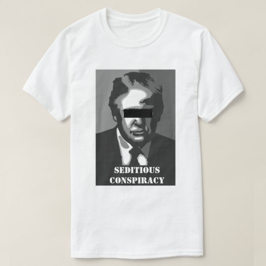 T-shirt Donald Trump CONSPIRATION SÉDITIVE (Design devant)