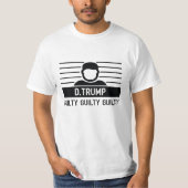 T-shirt Donald Trump coupable (Devant)