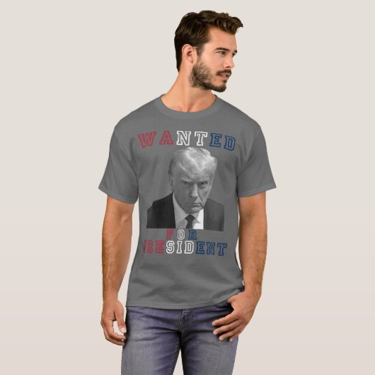 T-shirt Donald Trump Mugshot Recherché pour le président 2 (Devant entier)