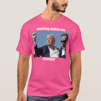 T-shirt Donald Trump Tir Me Rend Plus Forte