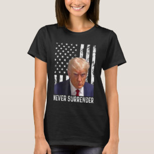 T-shirt Donald Trump Tiré sur une bombe - Ne jamais abando