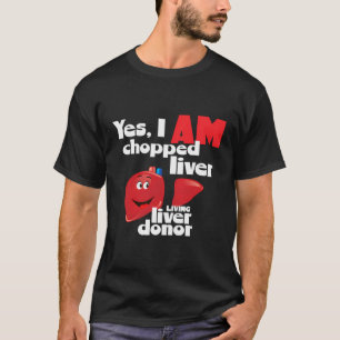 T-shirt Donateur De Foie Oui Je Suis Coupé Foie Un Foie Vi