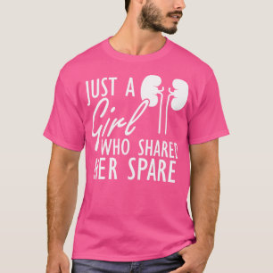 T-shirt Donateur de rein Juste une fille qui a partagé son