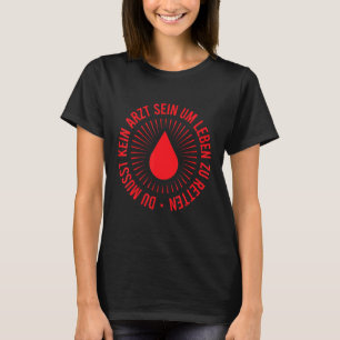 T-shirt Donation de sang I Life Save Blood Distributeur