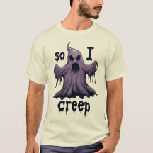 Donc, Je Creep Halloween Boo Ghost Funny Creep Yea