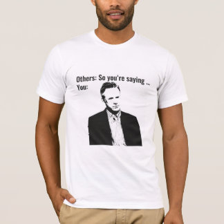 T-shirt Donc vous dites ... - Jordan Peterson