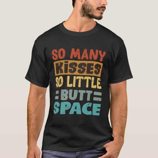 T-shirt Donc Y Baisers Si Peu D'Espace Beurre (Devant)