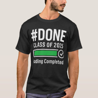 T-shirt #DONE Class of 2025 Graduation Shirt - Chargement 