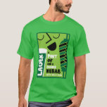 T-shirt Doner Kebab<br><div class="desc">Turc Doner Kebab. © Copyright Art. HGIFI | Happy Gift Ideas Stocke Seulement Tous Les Droits Réservés.</div>