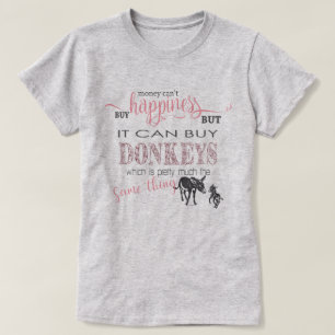 T-shirt DONKEY LOVER   L'argent ne peut pas acheter le bon