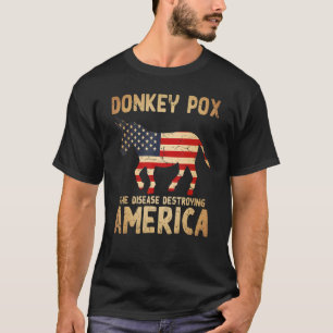T-shirt Donkey Pox La Maladie Détruisant America USA Drape