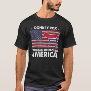 T-shirt Donkey Pox La Maladie Détruisant L'Amérique