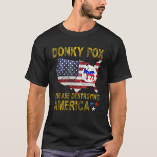 T-shirt Donkey Pox La Maladie Détruisant L'Amérique 2