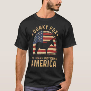 T-shirt Donkey Pox La Maladie Détruisant L'Amérique Vintag