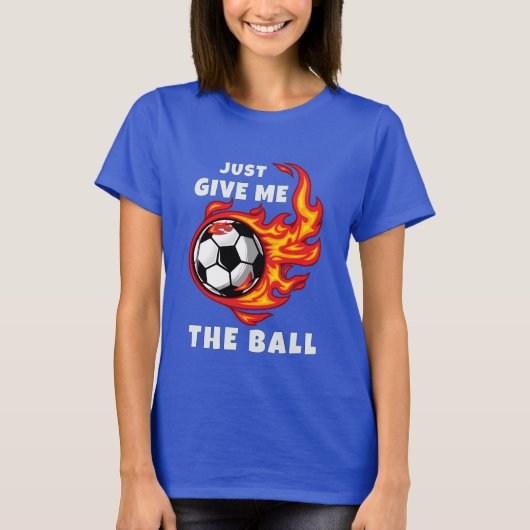 T-shirt donne-moi juste le ballon (Devant)