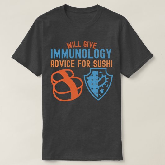 T-shirt Donner des conseils d'immunologie pour le Sushi (Design devant)