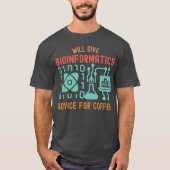 T-shirt Donner des conseils en bioinformatique pour le caf (Devant)