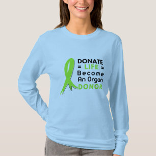 T-shirt Donner la vie Le don d'organes sauve des vies, la