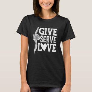T-shirt Donner Serve Love Thérapeutique Thérapiste Chiropr