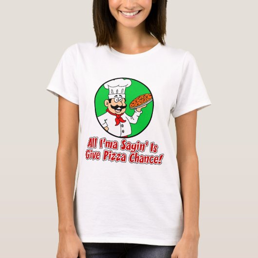 T-shirt Donner une chance à la pizza (Devant)