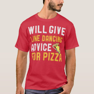 T-shirt Donnera Des Conseils De Danse En Ligne Pour Pizza