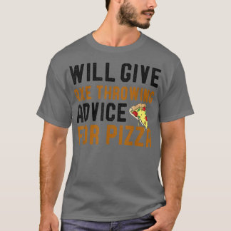 T-shirt Donnera Des Conseils De Jetage Ax Pour Pizza Funny