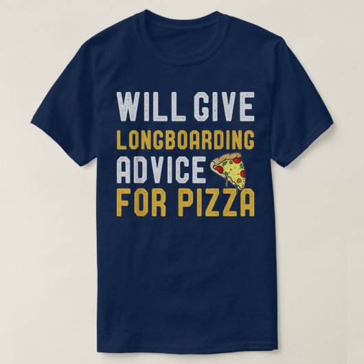 T-shirt Donnera Des Conseils De Longboard Pour Pizza Funny (Design devant)