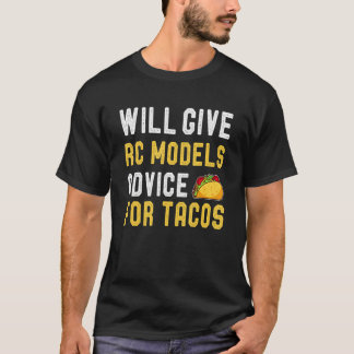 T-shirt Donnera Des Conseils De Modèles Rc Pour Taco Dit V