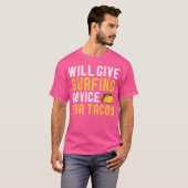 T-shirt Donnera Des Conseils De Surf Pour Tacos Funny Surf (Devant entier)