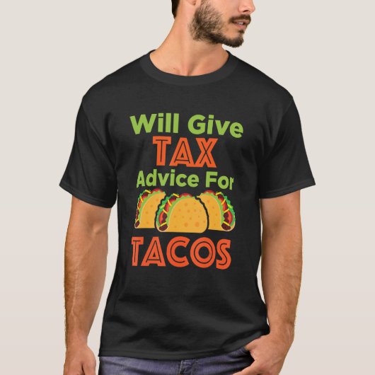 T-shirt Donnera Des Conseils Fiscaux Pour Tacos Comptable (Devant)