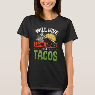 T-shirt Donnera Des Conseils Juridiques À L'Avocat Tacos