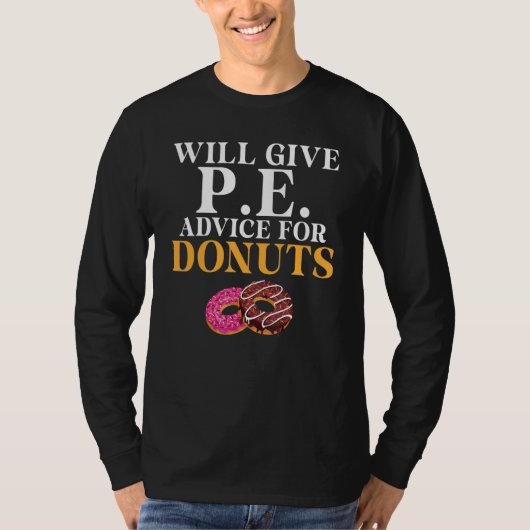 T-shirt Donnera Des Conseils Pe Pour Donuts Pe Enseignant (Devant)