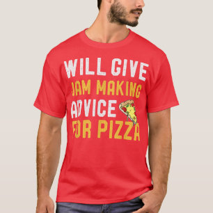 T-shirt Donnera Jam Faire Des Conseils Pour Pizza Funny Ma