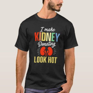 T-shirt Donneur de greffe de rein a une belle récupération