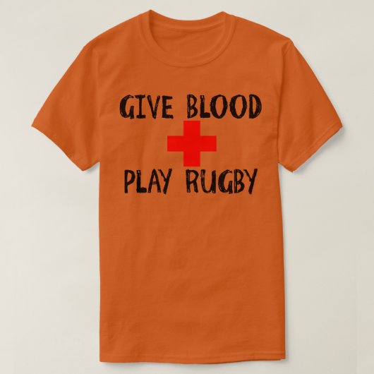 T-shirt Donnez du sang jouer au rugby (Design devant)
