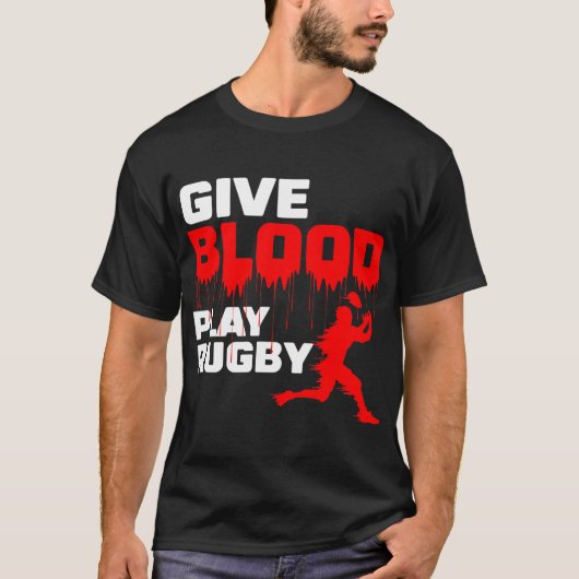T-shirt Donnez du sang jouer au rugby (Devant)
