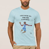 T-Shirt : Donnez-Le Tout (Devant)