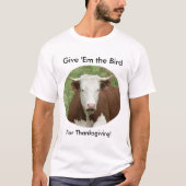 T-shirt Donnez-leur l'oiseau pour Thanksgiving Unisex (Devant)
