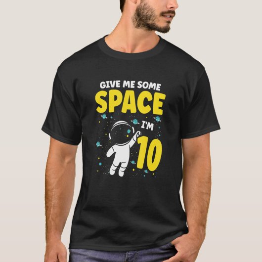 T-shirt Donnez-moi de l'espace J'ai 10 ans Futur astronaut (Devant)